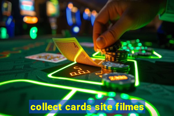 collect cards site filmes